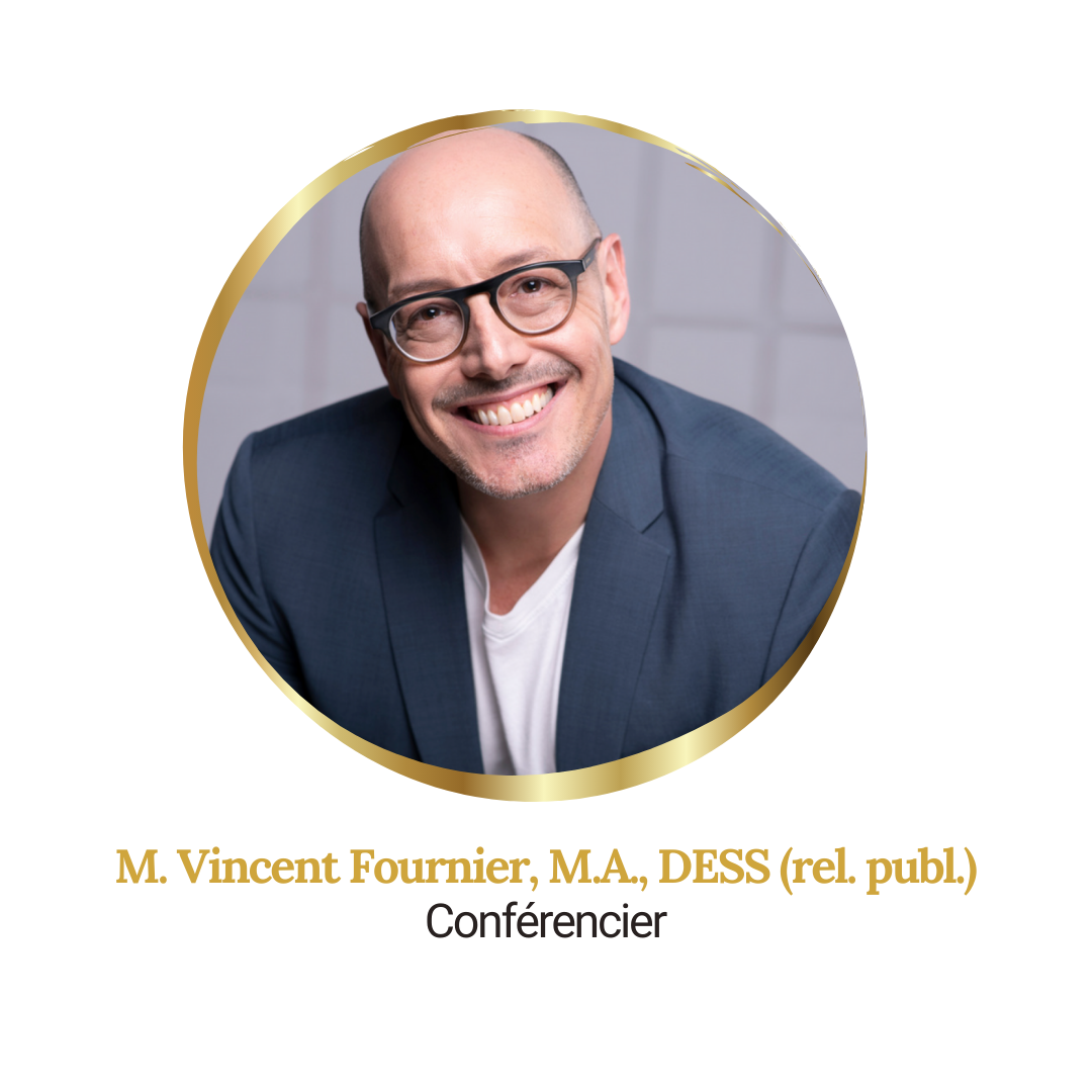 M. Vincent Fournier, M.A., DESS (rel. publ.)